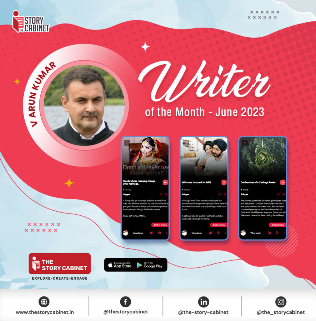 Writer of the Month | V Arun Kumar | The Story Cabinet